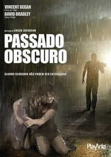 filmes Download   Passado Obscuro   DVDRip AVi Dual Áudio + RMVB e x264 Dublado (2011)