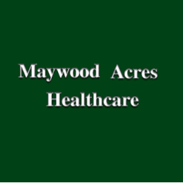 Maywood Acres Healthcare