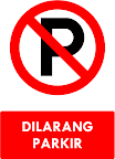 Rambu Dilarang Parkir