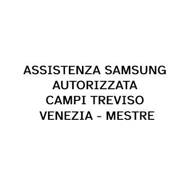 ASSISTENZA SAMSUNG AUTORIZZATA CAMPI TREVISO VENEZIA - MESTRE