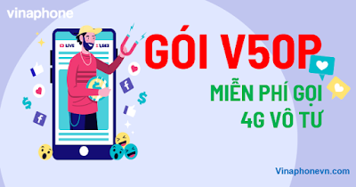 Gói V50P VinaPhone  tặng 2GB, Gọi miễn phí chi phí 50k