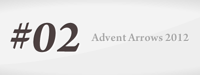 Advent Arrows 2012 #1