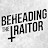 BeheadingTheTraitor