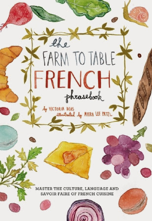 The Farm to Table French Phrasebook