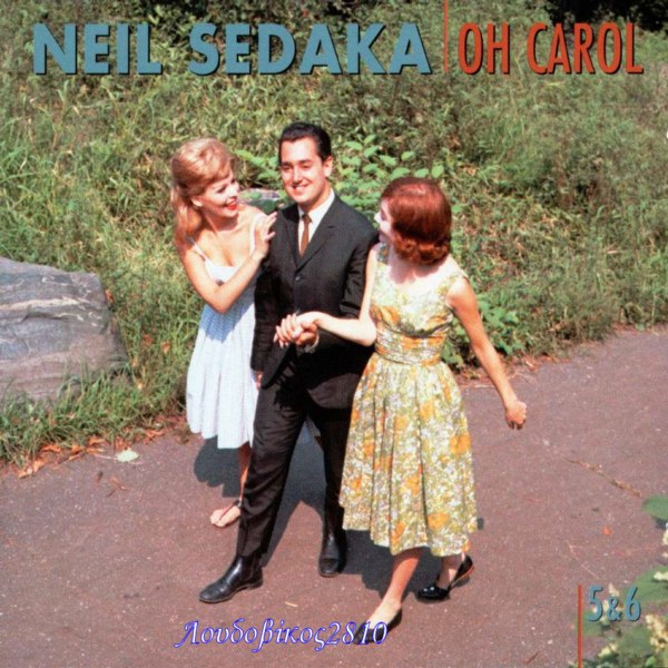 Neil Sedaka 14 Oh Carol Lyrics