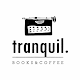 Tranquil Books & Coffee