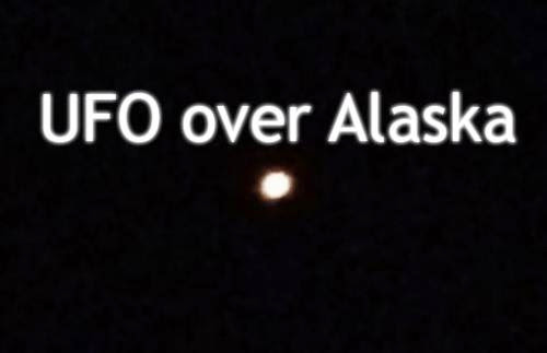 Ufo Visits Alaskan Town