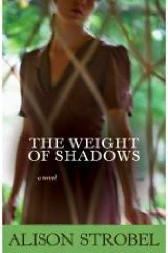 Book Giveaway And Author Spotlight Alison Strobel Author Of The Weight Of Shadows