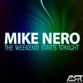 Mike Nero - The Weekend Starts Tonight (Adrima Remix Edit)