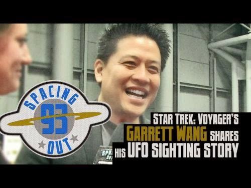 Star Trek Actor Garrett Wang Spots A Ufo Spacing Out Ep 93