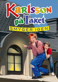 karlsson på taket flyger igen karlsson på taket flyger igen