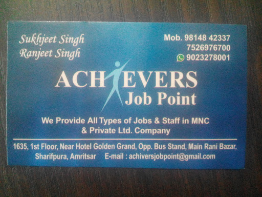 Achievers Job Point, 1635, 1st Floor, Near Hotel Golden Grand, Opposite Bus Stand, Main Rani Bazar, Sharifpura, Amritsar, Punjab 143001, India, Placement_Agency, state PB