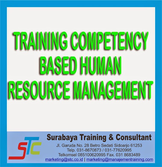 Surabaya Training & Consultant, Training Competency Based Human Resource Management