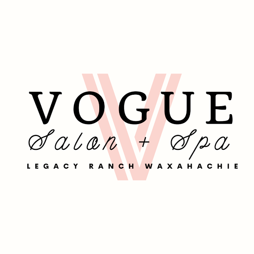 Vogue Salon & Spa Legacy Ranch
