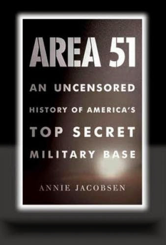 Book Review Area 51 An Uncensored History Of America Top Secret Military Base