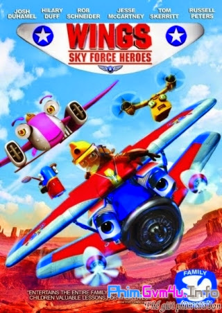 Những Anh Hùng Trên Không - Wings: Sky Force Heroes - 2014 [84 Phút]