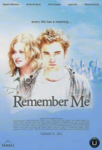 Robert Pattinson Remember Me A Movie Review