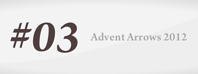 Advent Arrows 2012 #3