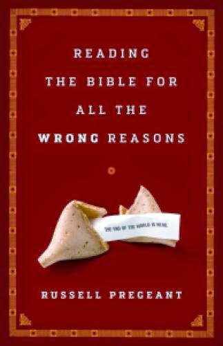 Reading The Bible For All The Wrong Reasons Review