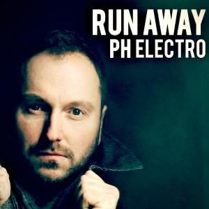 PH Electro -Run Away (Be Happy Mix)