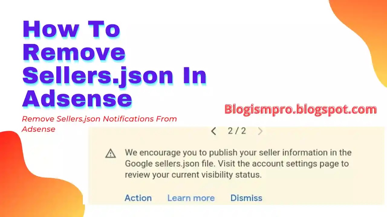 How to Remove Sellers.json Notification from Adsense