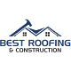 Best Roofing and Construction