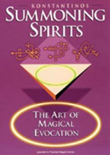 Konstantinos Summoning Spirits The Art Of Magical Evocation