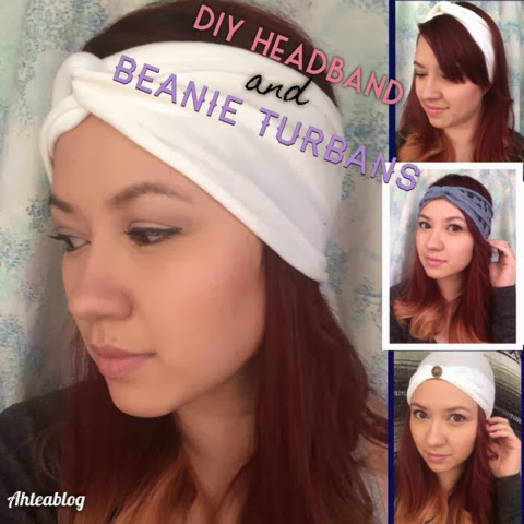 Ah-tea : DIY Turban Headband and Beanie