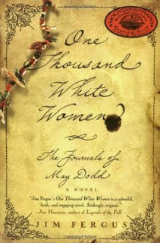 One Thousand White Women The Journals Of May Dodd