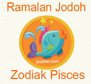 Ramalan Jodoh Zodiak Pisces 2014