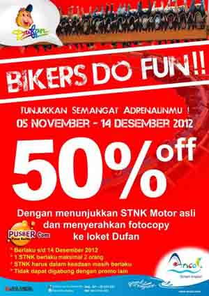 Promo Dufan Diskon 50% Bikers Do Fun November-Desember 2012