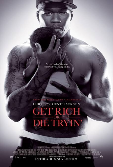 Get Rich Or Die Tryin’ Best Inspirational Movies