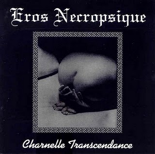 Eros Necropsique – Charnelle transcendance (1997)