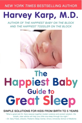 Happiest Baby Guide To Great Sleep