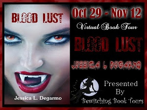 Promo Tour Stop + Giveaway: Blood Lust by Jessica Degarmo