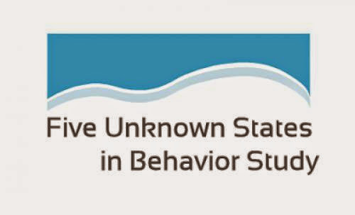 Five Unknown States In Behavior Study