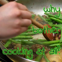 why bother cooking at all?