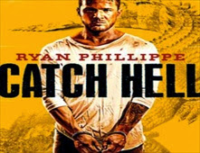 فيلم Catch Hell
