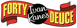 Ivan Kane's Forty Deuce logo