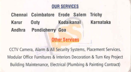 VICKY SECURITY SERVICE, 2/249K, 1ST FLOOR, GV TOWERS, SYNDICATE BANK UPSTAIRS,, METTUPALAYAM ROAD , NARASIMMANAIKENPALAYAM, Coimbatore, Tamil Nadu 641031, India, Security_System_Supplier, state TN