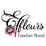 Effleurs l'Atelier Floral