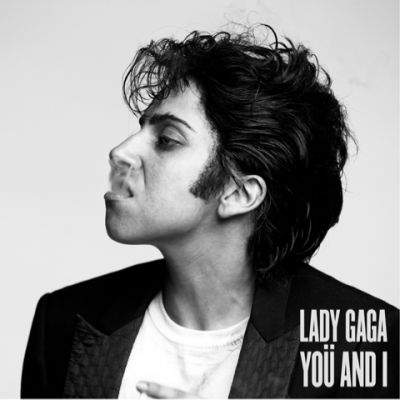 Lady Gaga - Yoü and I: Обложки сингла