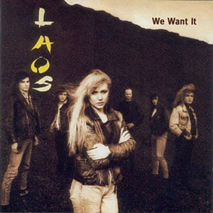 LAOS - (1990) We Want It caratula-LAOS-1990-We-Want-It