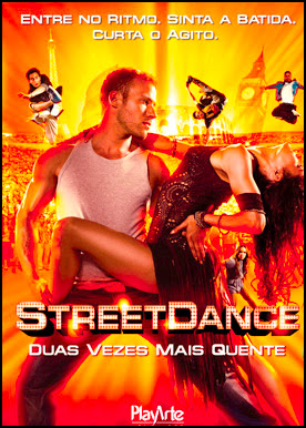 Filme Poster Street Dance - Duas Vezes Mais Quente DVDRip XviD Dual Audio & RMVB Dublado