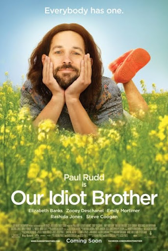 Our Idiot Brother Our Idiot Brother