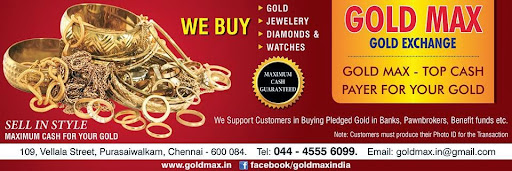 GOLDMAX, 109, Vellala Street, Near Muthoot Finance, Purasawalkam, Chennai, Tamil Nadu 600084, India, Gold_Dealer, state TN