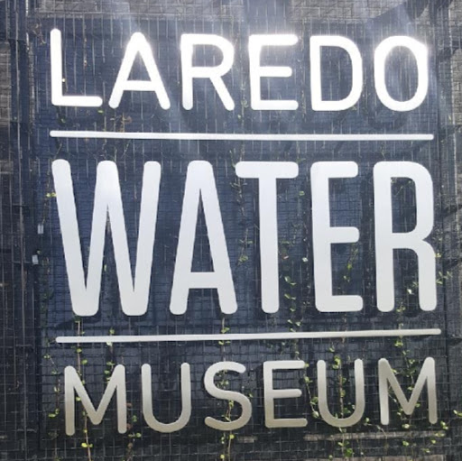 Laredo Water Museum