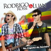 Baixar Rodrigo Rossi e Luan Na Capota da Saveiro Baixar Rodrigo Rossi e Luan Na Capota da Saveiro