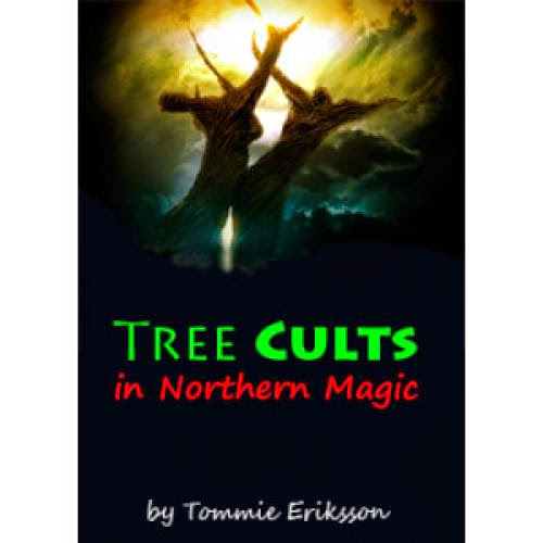 Tree Cults In Northern Magic Tree Cults In Northern Magic