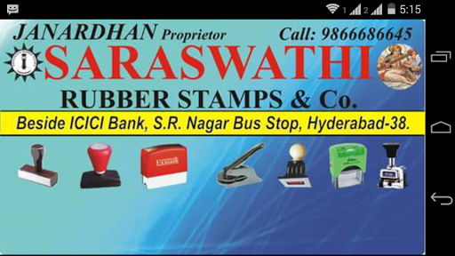 SARASWATHI RUBBER STAMPS COMPANY, S.R Nagar Bus Stop, OPP. E-SEVA & MULTY FOOTWEAR,S.R. NAGAR, HYDERABAD S.R., SR Nagar Main Rd, Ameerpet, Hyderabad, Telangana 500038, India, Rubber_Stamp_Manufacturer, state TS